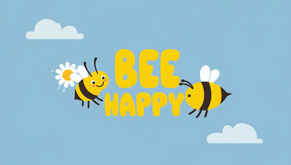 Bee happy lettering with cute bees
