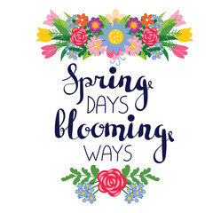 Cute greeting card with hand drawn lettering and floral compositions for Spring season. Bright floral dividers and lettering greeting card or poster.