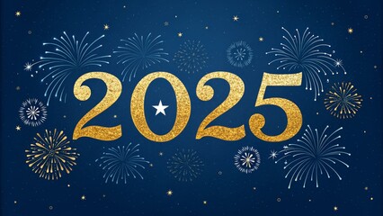 2025 New Year's Fireworks Gold Glitter Text and Blue Night Sky, NewYears, Celebration New Year, 2025