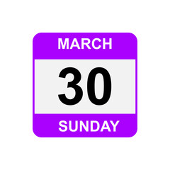 30 March , Sunday .Date template. Useful design for calendar or event promotion. Vector illustration EPS 10 file