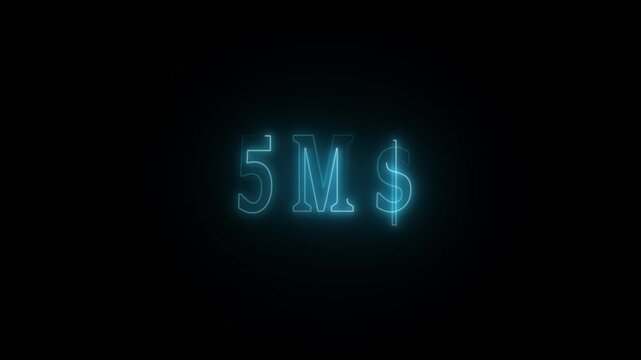 5 Million dollar, Neon abstract green glowing 5M$ text animation on black background.