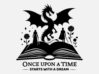 National Tell a Fairy Tale Day Silhouette Vector Illustration with the text ''Once upon a time starts with a dream"