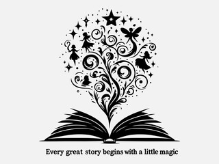 National Tell a Fairy Tale Day Silhouette Vector Illustration with the text ''Every great story begins with a little magic"