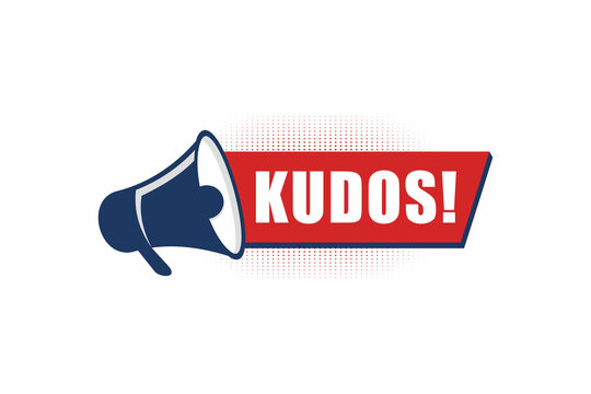 Megaphone with kudos speech bubble banner. Slogan kudos. Loudspeaker. Label for business, marketing and advertising. Vector illustration.
