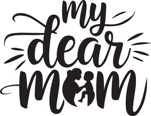 My dear mom text effect design