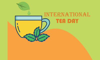 Celebration of international tea day with warm cup and nature theme for design and print. 