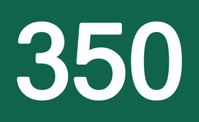Number 350 on green background