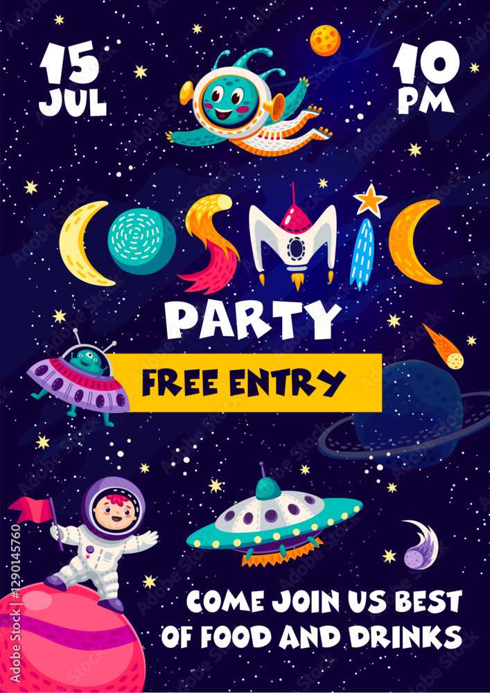 Poster cosmic party flyer. cartoon funny space characters and starry galaxy background. vector invitation p