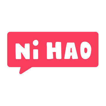 NI HAO. Red speech bubble. Hello in Chinese. Vector illustration on white background.