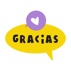 Gracias. Yellow speech bubble. Hello in Spanish.. Vector illustration.
