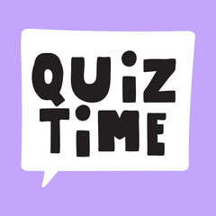 Quiz time. Game. Speech bubble on purple background. Flat design. Vector hand drawn illustration.