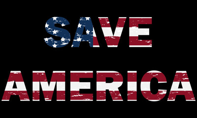 Fototapeta premium Save America text on a USA flag colors, with grunge effect. Vector illustration, EPS 10. Black background