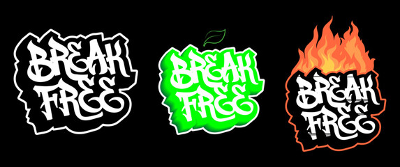 Break free typography Vector design