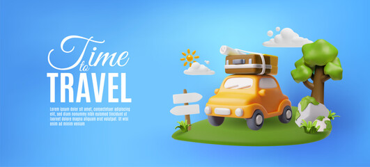 Time to travel 3D cartoon vector banner design, summer travel by car baggage on vehicle roof, road trip holiday vacation