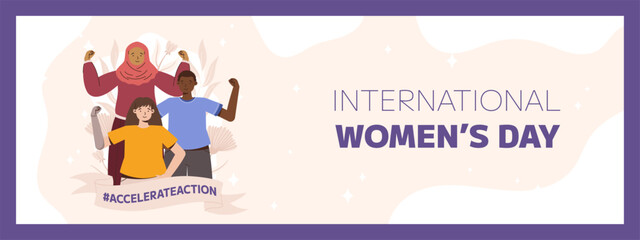 IWD 2025 Empowering Illustration for International Women Day Celebration Featuring Diverse Women United in Strength and Solidarity with Accelerate Action Banner