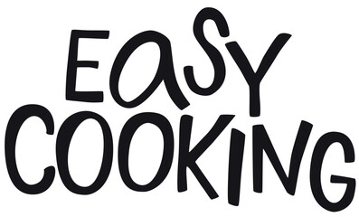 Healthy cooking hand drawing lettering quote for design template recipe book, foodie illustration, printable culinary art design.