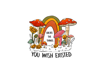 Create the things you wish Existed, kawaii frog Sublimation T shirt Design 