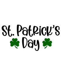 St Patricks Day typography design on plain white transparent isolated background for card, shirt, hoodie, sweatshirt, apparel, tag, mug, icon, poster or badge