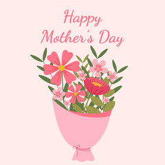 a bouquet of flowers. Mother's Day greeting card. Mother's Day holiday. pink, flower
