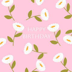 Happy birthday card for a woman. Beautiful flowers. Template, invitation 