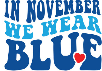 In November we wear blue, Coquette bow, Diabetes Awareness, Dalmatian dots, race, Hope, Retro Blue Ribbon Awareness, dxf, jpg, shirt, shirt, design for shirt, shirt design, BUNDLE, bundle, bundle, shi