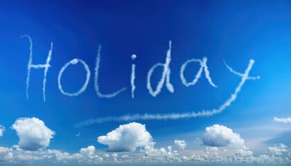 Holiday Message in Blue Sky with Clouds
