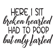 Bathroom Sign Funny Quotes