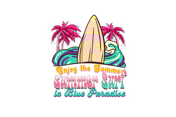 Enjoy the Summer, Summer in Hawaii California Sublimation T Shirt Design
