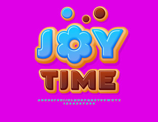 Vector Sweet flyer Joy Time with Tasty Flower for Cafe and Store. Delicious Cake Font. Donut style Alphabet Letters and Numbers. 