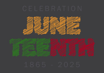 Juneteenth Day 2025, pan-african flag, celebration freedom, emancipation day in 19 june, African-American history and heritage. Poster, banner. Vector illustration, EPS 10. Stylized pencil doodles. 