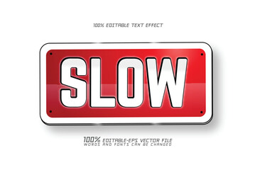 slow red signage style text