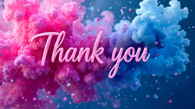 Thank you inscription with pink and blue powder explosion. Banner, splash screen