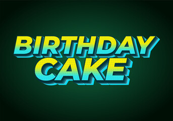 Fototapeta premium Birthday cake. Text effect with bold fonts for advertising needs about birthdays