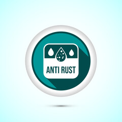 Anti rust icon design illustration. Anti oxidation sign, Rust resistant  symbol, Teal color shadow button design