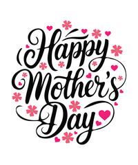 Happy Mother's Day Calligraphy with Flowers and Hearts.