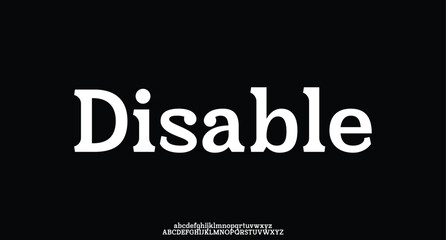 Disable, elegant modern alphabet letters font logo. logo alphabet. Minimal modern urban fonts for logo, brand etc. Typography typeface uppercase lowercase and number. vector illustration
