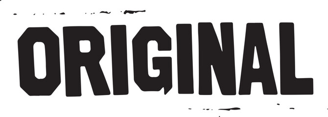 grunge text says Original