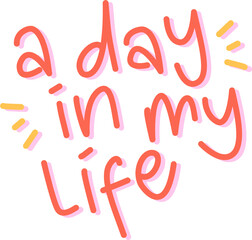 A Day In My Life Vlog Title Lettering