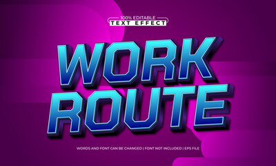 work route editable text effect with a work and job text style