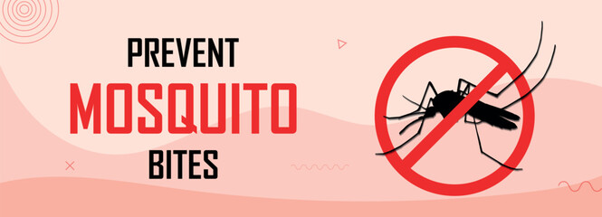 Prevent mosquito bites, malaria awareness sign, stop dengue, no fever, protect the body, medical and healthcare banner, help health sector to stop spreading infection, epidemic control