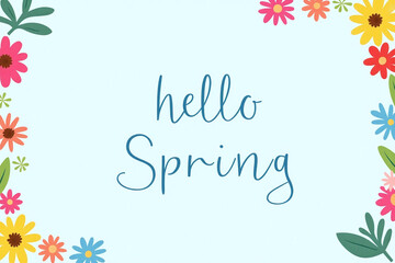 Obraz premium floral frame with the words hello spring on it