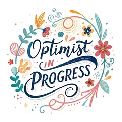 Obraz premium Colorful flowery design with the words 