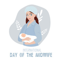 International Midwife Day. May 5. Hand drawn midwife holding a baby. Line. Doodle. Poster, banner, card, background. Eps 10.