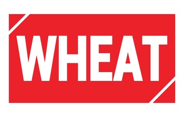 WHEAT text written on red stamp sign.