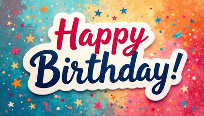 Playful and whimsical hand-lettered birthday message on vibrant background, ideal for greeting cards, colorful, fun