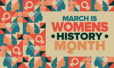 Women's History Month. Celebrated annual in March, to mark women’s contribution to history. Women's Day. Equality. Female symbol. Women's rights. Girl power in world.  Poster. Vector illustration