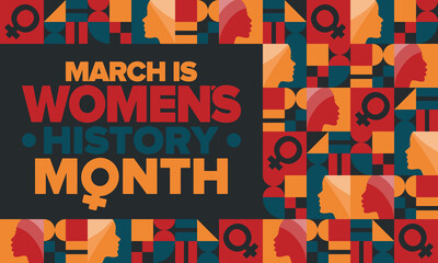 Women's History Month. Celebrated annual in March, to mark women’s contribution to history. Women's Day. Equality. Female symbol. Women's rights. Girl power in world.  Poster. Vector illustration