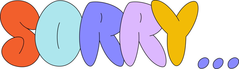 Sorry text vector illustration. Apology message bubble lettering. Typography design for regret emotion, chat, card.