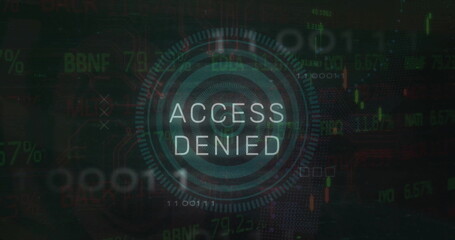 Image of access denied text, scope and data processing over black background