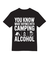 You Know What Rhymes With Camping T-Shirt